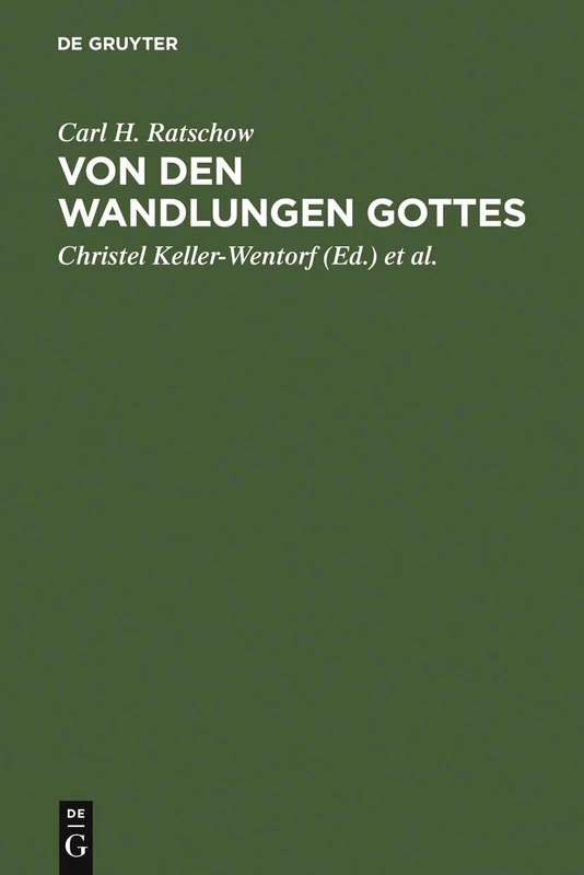 Von Den Wandlungen Gottes: Beiträge Zur Systematischen Theologie