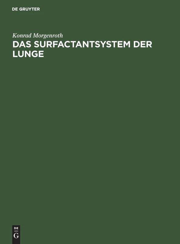 Das Surfactantsystem Der Lunge: Morphologische Grundlagen Und Klinische Bedeutung