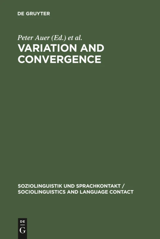 De Gruyter Variation and Convergence: Social Dialectology Book