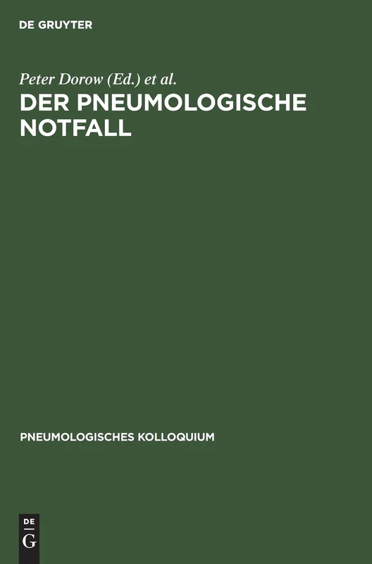 Der Pneumologische Notfall: 3 (Pneumologisches Kolloquium)