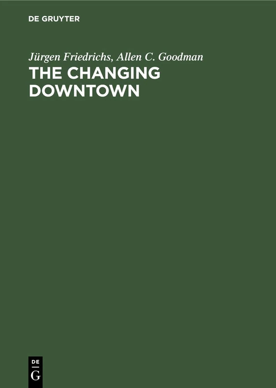 The Changing Downtown: A Comparative Study of Baltimore and Hamburg