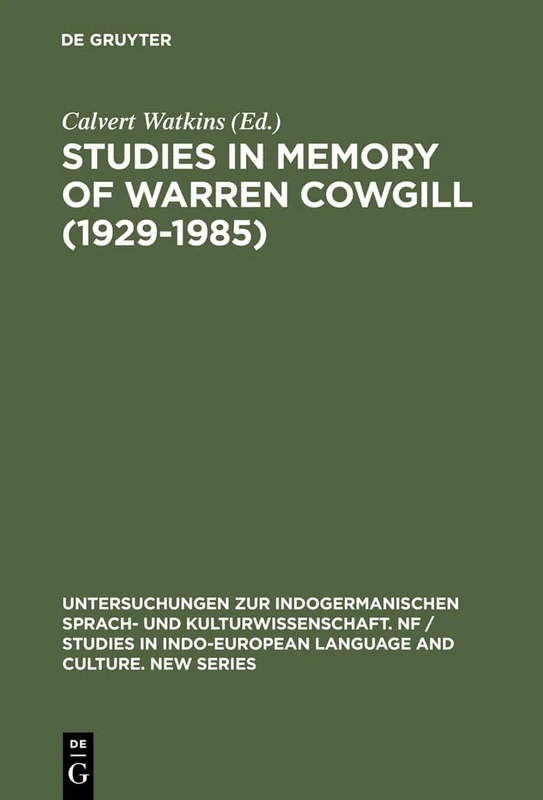 Studies in Memory of Warren Cowgill (1929-1985): Papers from the Fourth East Coast Indo-European Conference Cornell University, June 6-9, 1985: 3 ... Language and Culture. New Series, 3) - Image 1