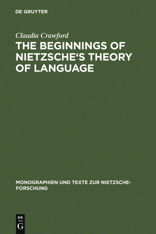 De Gruyter Nietzsche's Theory of Language - MTNF Volume 19
