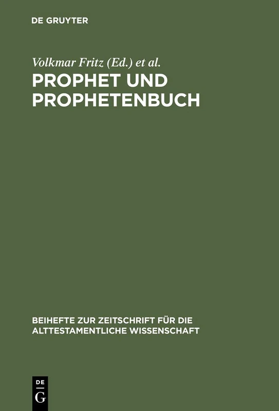 De Gruyter Prophet Und Prophetenbuch - Otto Kaiser Festschrift