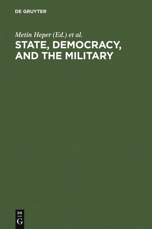 State, Democracy, and the Military: Turkey in the 1980s
