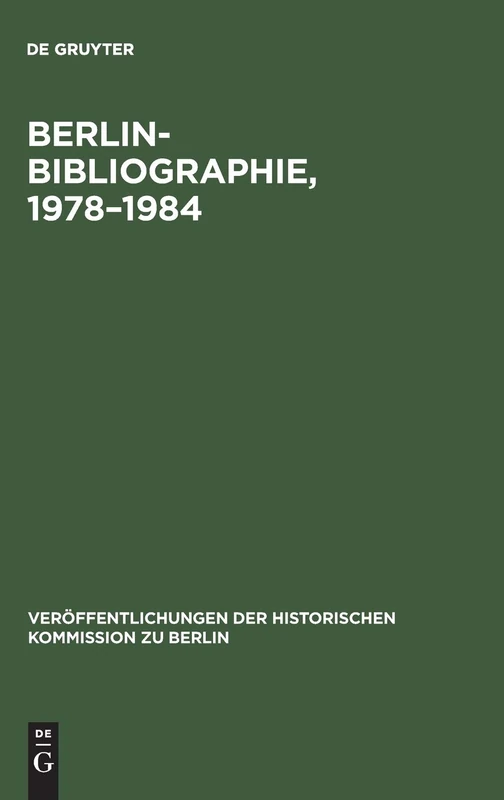 De Gruyter Berlin-Bibliographie, 1978-1984 - History Book