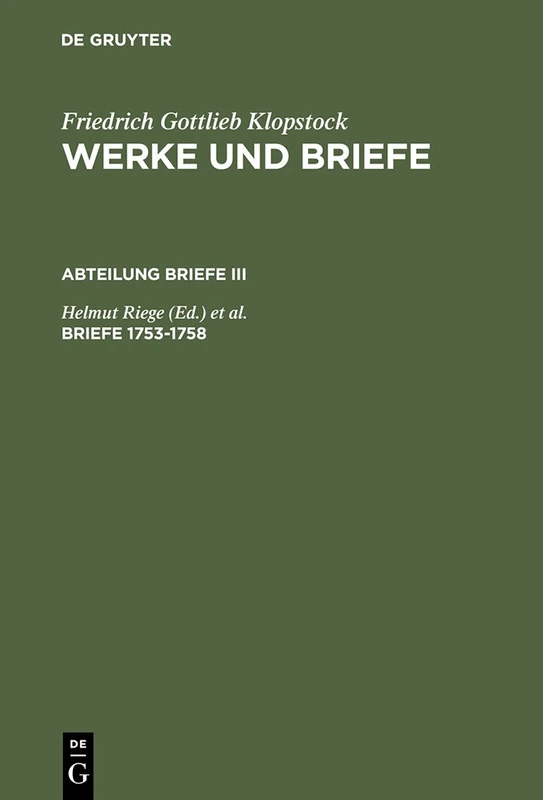 Briefe 1753-1758: Friedrich Gottlieb Klopstock Briefe 1753-1758: 3