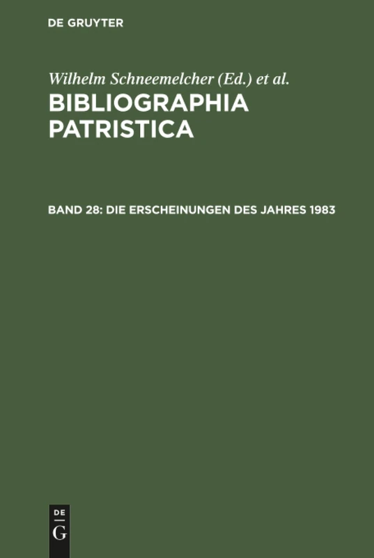 De Gruyter Die Erscheinungen des Jahres 1983 - Bibliographia Patristica