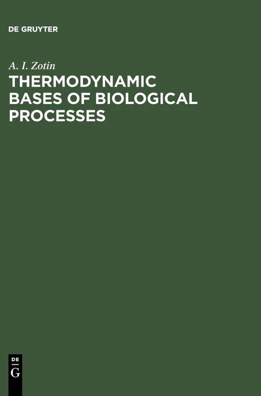 Thermodynamic Bases of Biological Processes: Physiological Reactions and Adaptations - Image 1