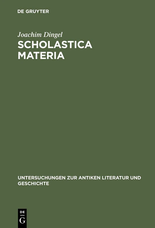 Scholastica Materia: Untersuchungen Zu Den Declamationes Minores Und Der Institutio Oratoria Quintilians: 30 (Untersuchungen Zur Antiken Literatur Und Geschichte)
