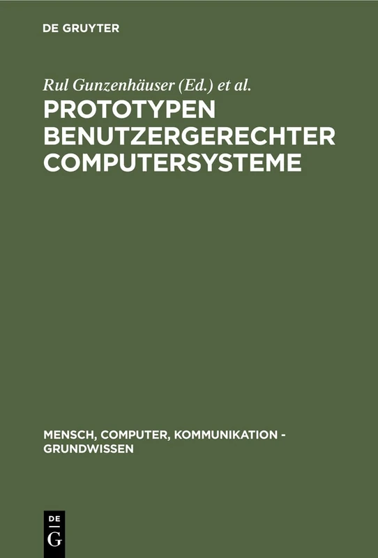 Prototypen benutzergerechter Computersysteme: 4 (Mensch, Computer, Kommunikation - Grundwissen)
