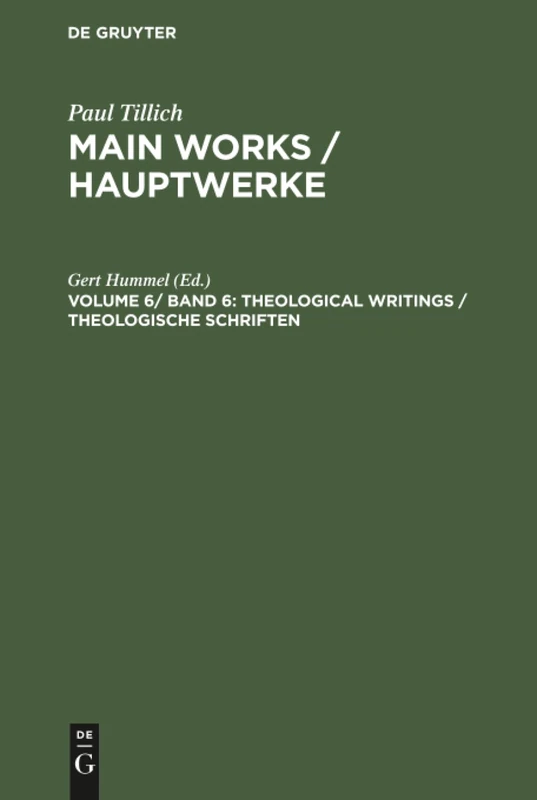 Theological Writings / Theologische Schriften (Main Works / Hauptwerke, 6)