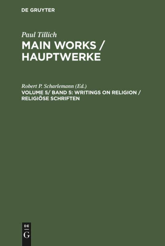 Writings on Religion / Religiöse Schriften: 5 (Paul Tillich Main Works)