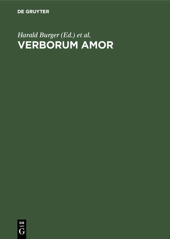 Verborum Amor: Studien Zur Geschichte Und Kunst Der Deutschen Sprache. Festschrift Für Stefan Sonderegger Zum 65. Geburtstag