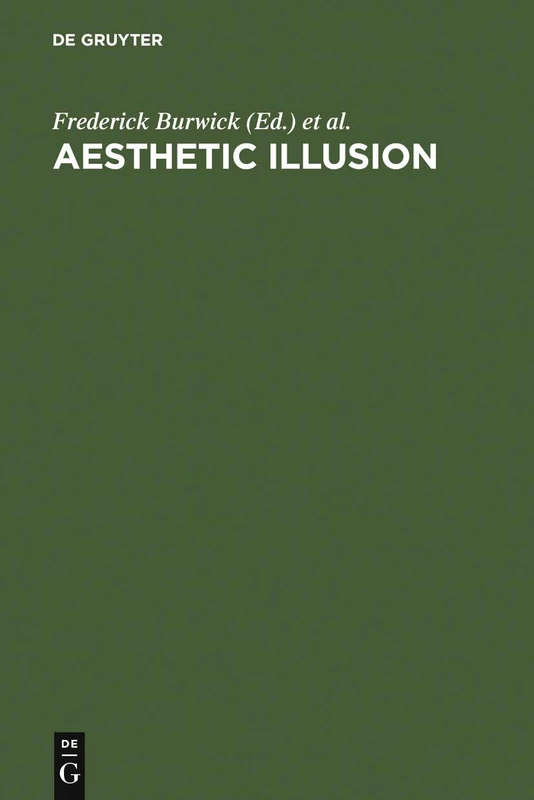 Aesthetic Illusion: Theoretical and Historical Approaches