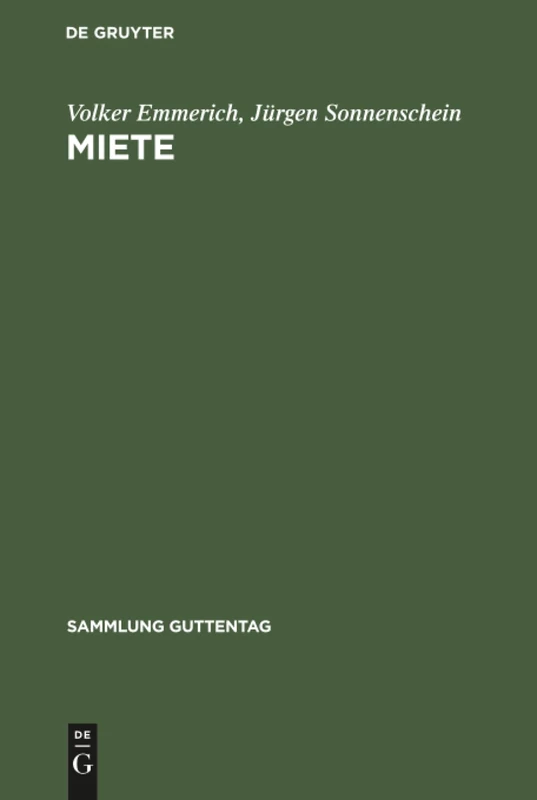 Miete: Handkommentar; §§ 535 Bis 580a D. Bürgerlichen Gesetzbuches; 2 Wohnraumkündigungsschutzgesetz, Gesetz Zur Dauerhaften ... 14-7-1987; Bgbl. I 1625 (Sammlung Guttentag)