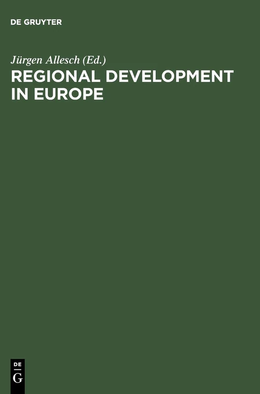 Regional Development in Europe: Recent Initiatives and Experiences; Proceedings of the Fourth International Conference on Science Parks and Innovation Centres held in Berlin, November 12-13, 1987