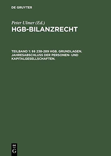De Gruyter Hgb-Bilanzrecht Gro kommentar - Teilband 1