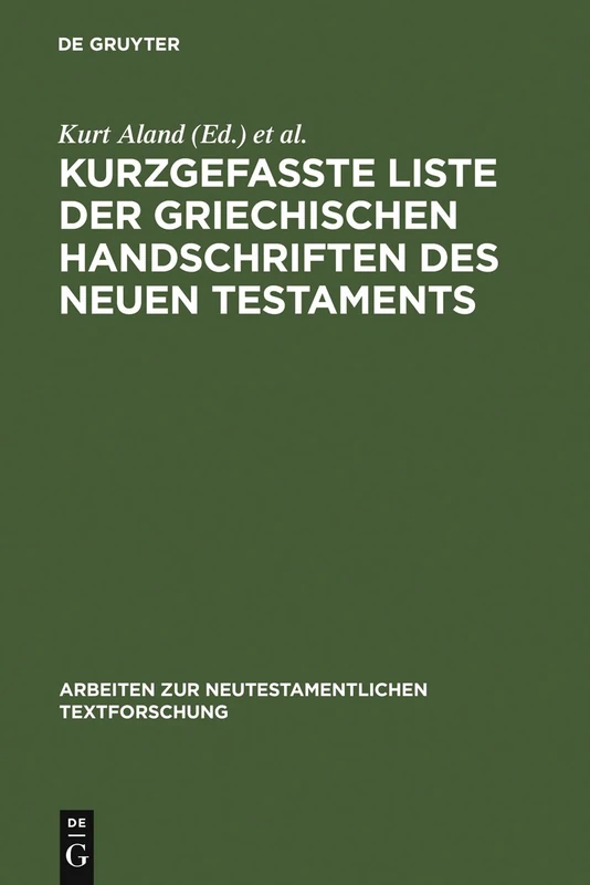 De Gruyter Kurzgefa te Liste der griechischen Handschriften