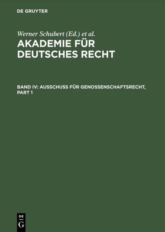 Akademie für Deutsches Recht, Bd IV, Ausschuß für Genossenschaftsrecht: Ausschuß Für Genossenschaftsrecht: 4