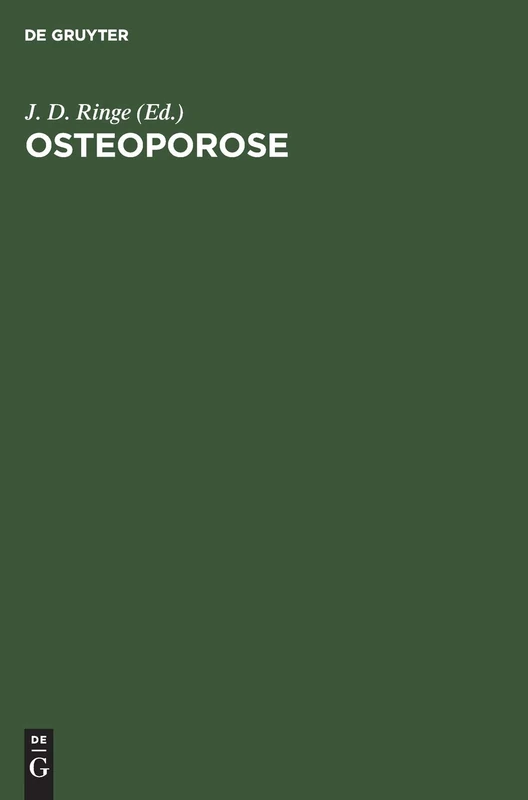 Osteoporose: Pathogenese, Diagnostik Und Therapiemoglichkeiten
