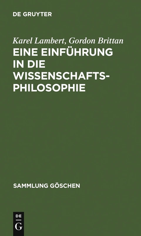 Eine Einführung in Die Wissenschaftsphilosophie: 2236 (Sammlung Göschen)