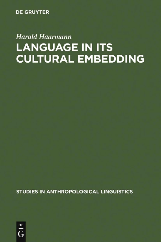 De Gruyter Mouton Language in Its Cultural Embedding Vol 4