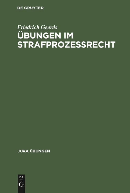 Übungen im Strafprozeßrecht (Jura Übungen)