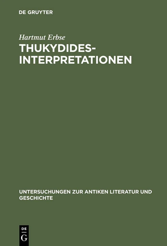 Thukydides-Interpretationen: 33 (Untersuchungen Zur Antiken Literatur Und Geschichte) - Image 1