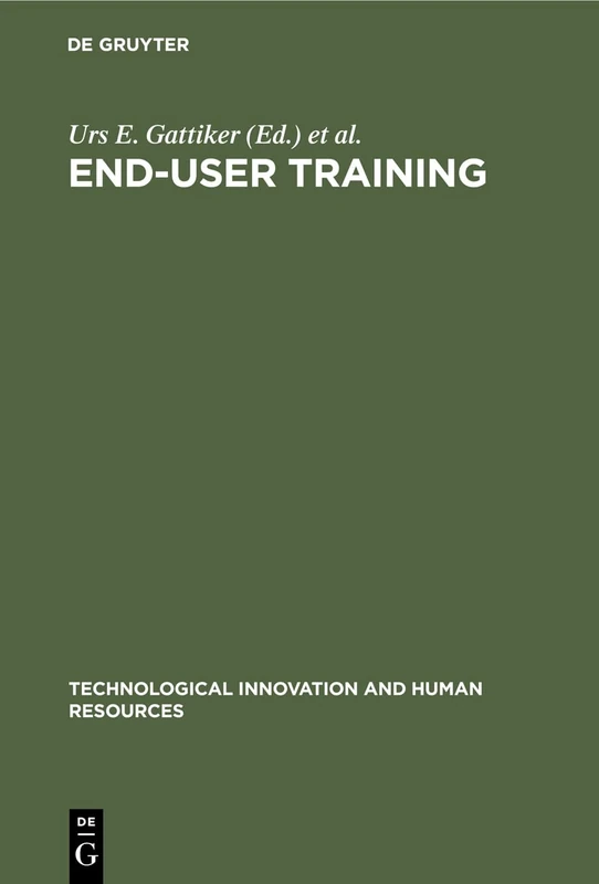 End-User Training: 2 (Technological Innovation & Human Resources, 2)