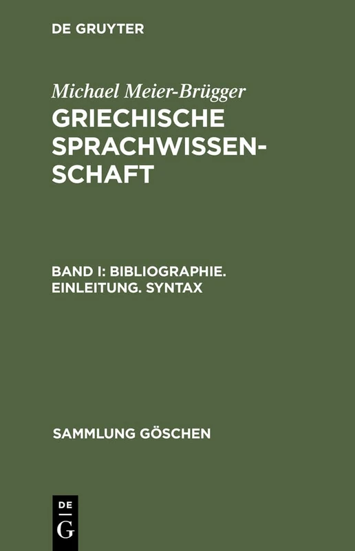 Bibliographie. Einleitung. Syntax: 2241 (Sammlung Göschen)