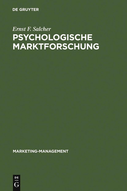 Psychologische Marktforschung: 4 (Marketing-Management)