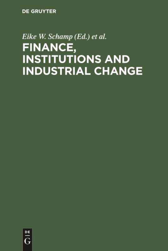 Finance, Institutions and Industrial Change: Spacial Perspectives