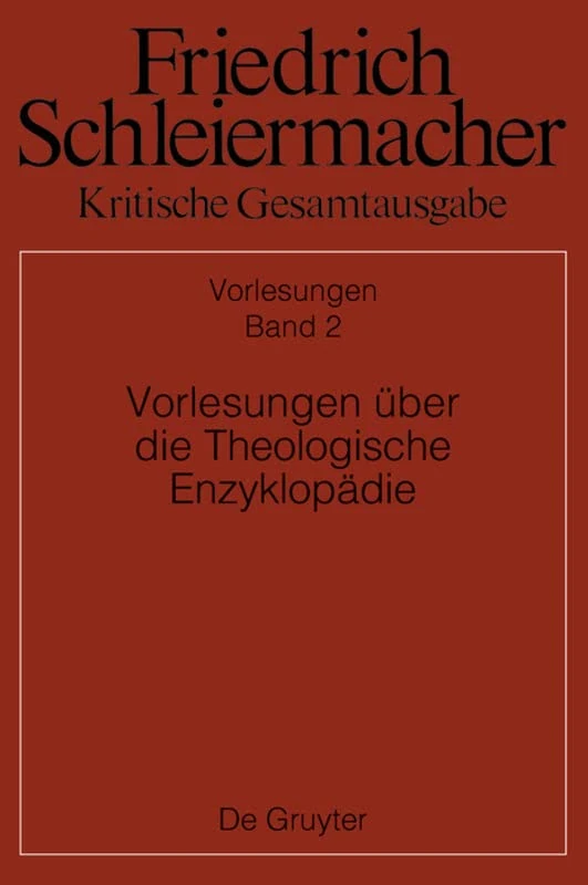 Vorlesungen über die Theologische Enzyklopädie: 2