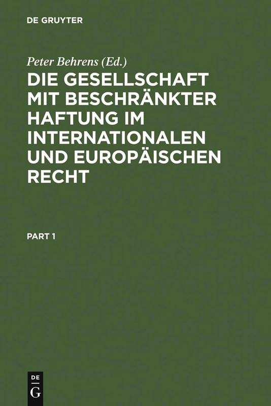 Die Gesellschaft mit beschränkter Haftung im internationalen und europäischen Recht