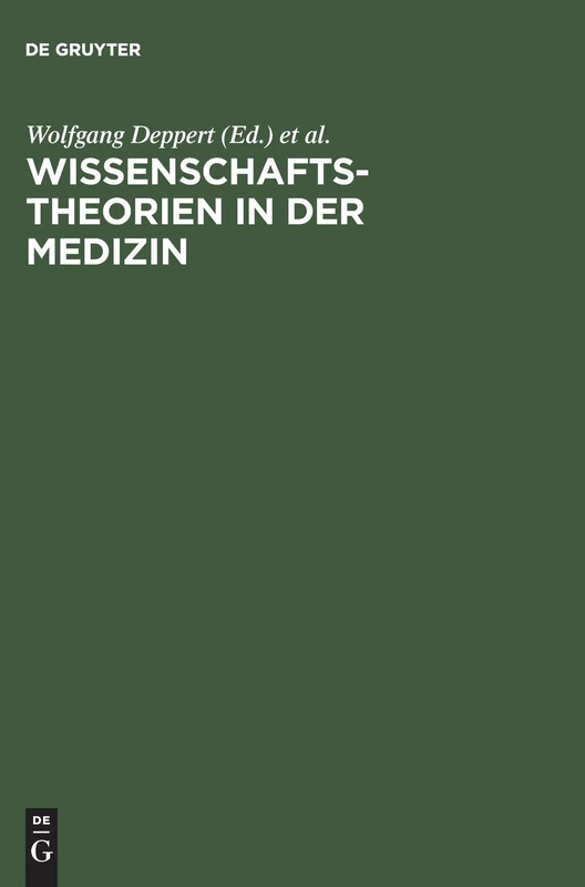 Wissenschaftstheorien in der Medizin: Ein Symposium