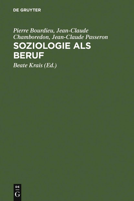 Soziologie als Beruf: Wissenschaftstheoretische Voraussetzung Soziologischer Erkenntnisse