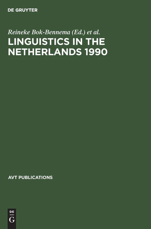 Linguistics in the Netherlands 1990: 7 (AVT Publications, 7)