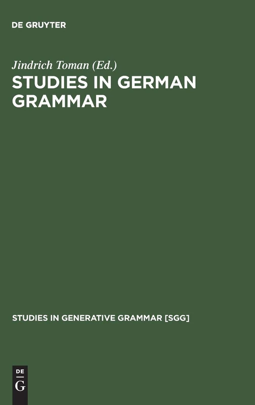 Studies in German Grammar: 21 (Studies in Generative Grammar [SGG], 21)
