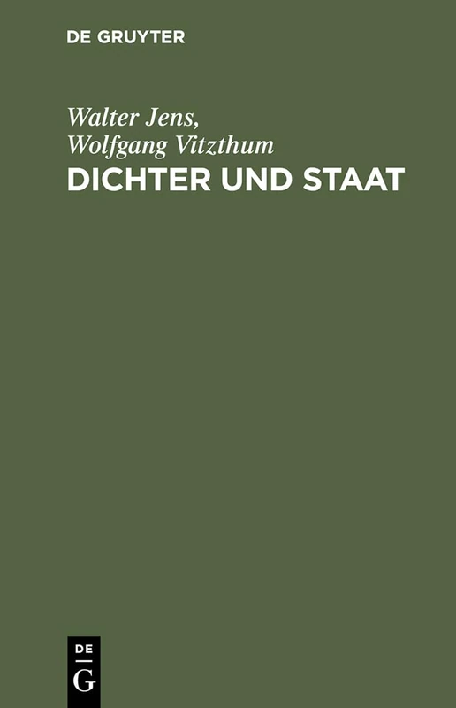 Dichter und Staat: Uber Geist Und Macht in Deutschland