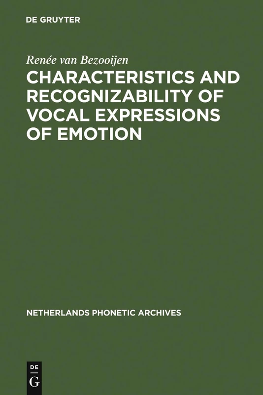 Characteristics and Recognizability of Vocal Expressions of Emotion: 5 (Netherlands Phonetic Archives, 5) - Image 1
