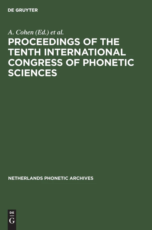 Proceedings of the Tenth International Congress of Phonetic Sciences: 2 (Netherlands Phonetic Archives, 2 B)