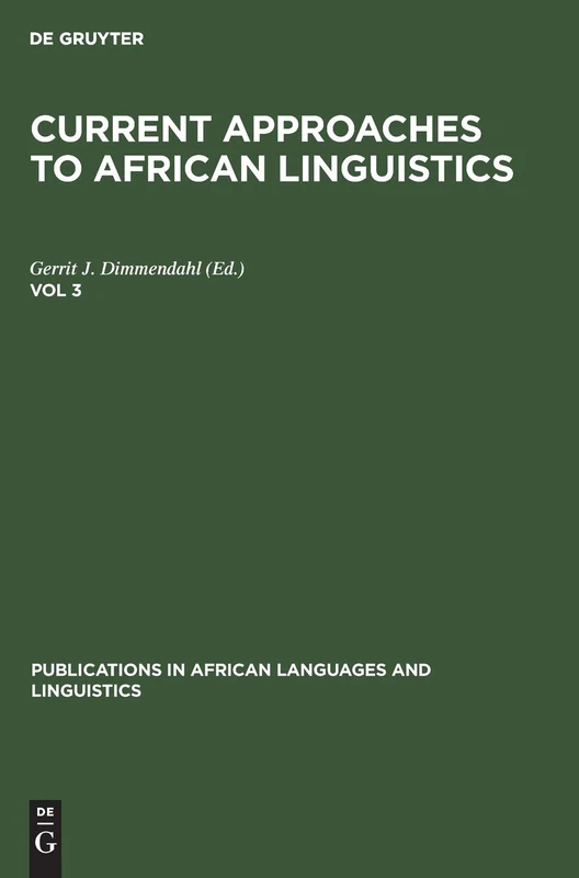 Current Approaches to African Linguistics. Vol 3: 6 (Publications in African Languages and Linguistics, 6)