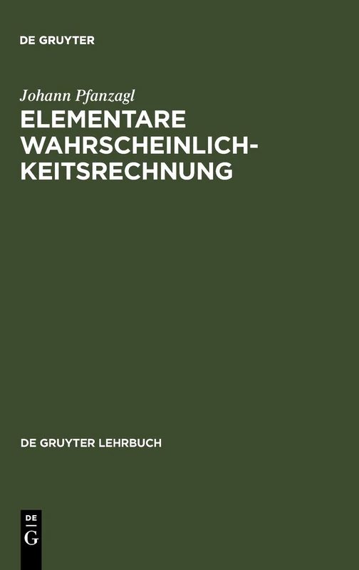 Elementare Wahrscheinlichkeitsrechnung (de Gruyter Lehrbuch)