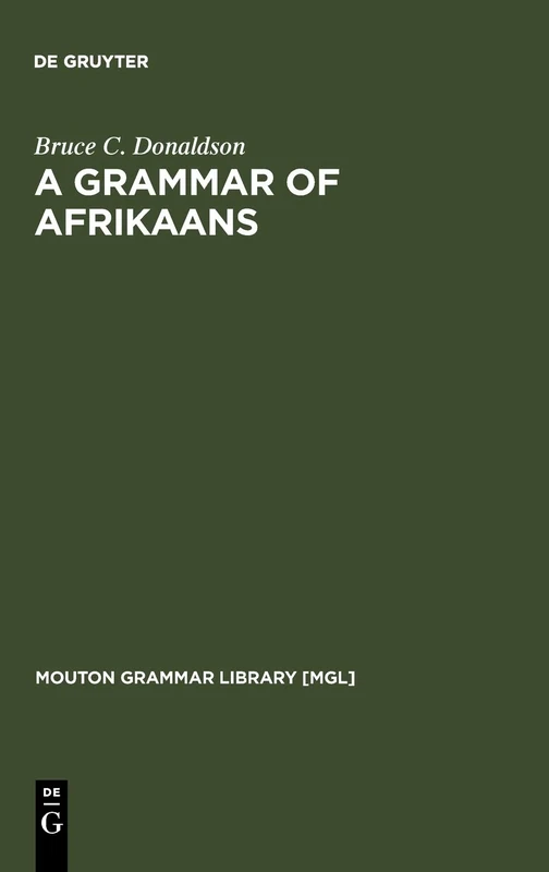 A Grammar of Afrikaans: 8 (Mouton Grammar Library [MGL], 8) - Image 1