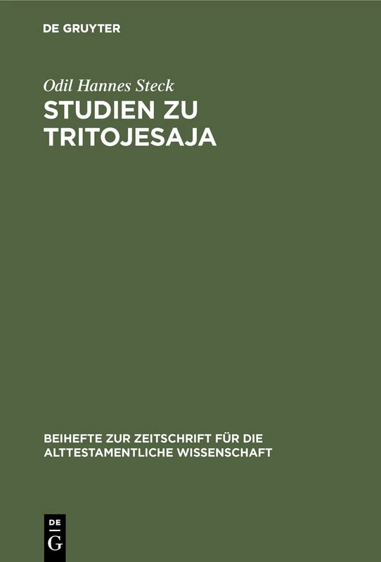 Studien zu Tritojesaja: 203 (Beihefte Zur Zeitschrift Für die Alttestamentliche Wissensch)