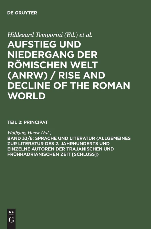 Sprache und Literatur (Allgemeines zur Literatur des 2. Jahrhunderts und einzelne Autoren der trajanischen und frühhadrianischen Zeit [Schluss])