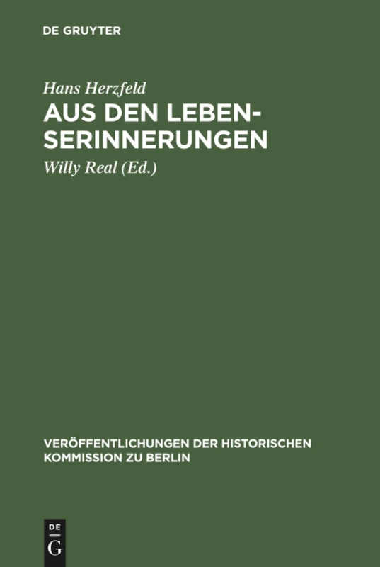 Aus den Lebenserinnerungen: 81 (Veröffentlichungen der Historischen Kommission Zu Berlin)