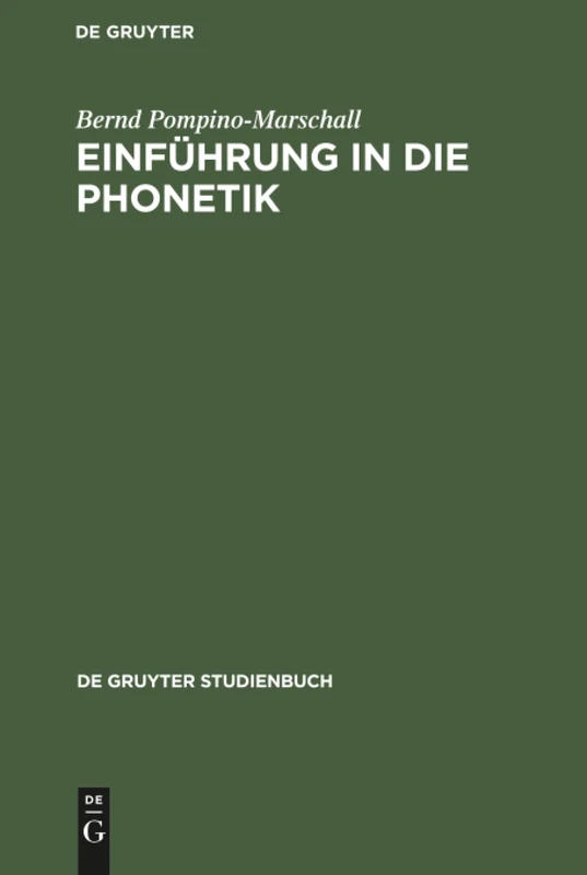 Einführung in die Phonetik (de Gruyter Studienbuch)