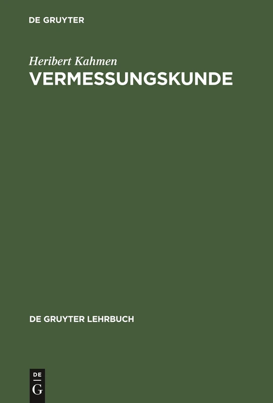 Vermessungskunde (de Gruyter Lehrbuch)